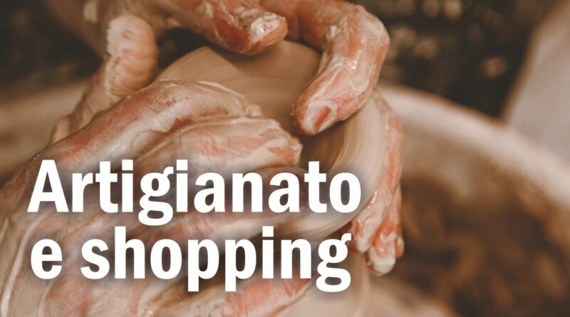 Artigianato e shopping