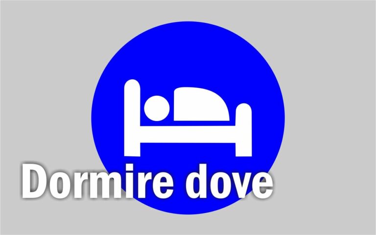 Dormire dove