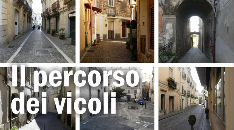 Il percorso dei vicoli