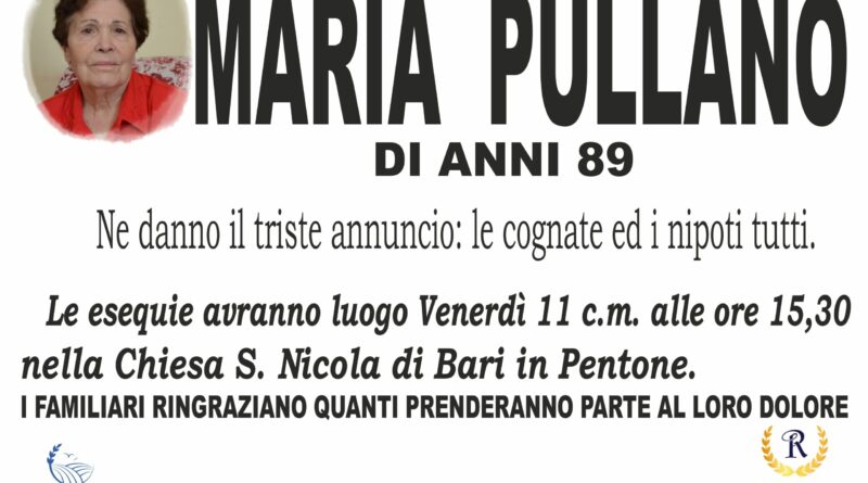 Maria Pullano non è più con noi