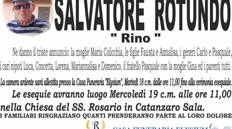 Salvatore (Rino) Rotundo, non è più con noi