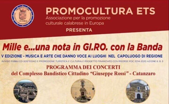 Mille e una nota… in GI.RO. con la Banda: la rassegna entra nel vivo tra Catanzaro e Squillace Oggi, 6 ottobre, appuntamento nella Chiesa del Monte