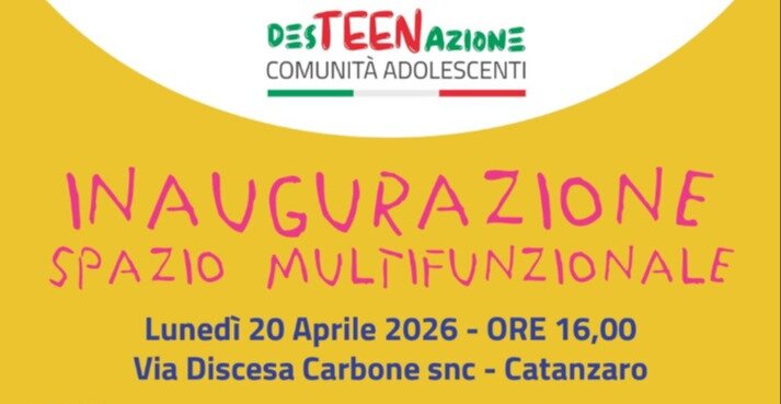 Nasce a Catanzaro lo Spazio Multifunzionale “Desteenazione – Comunità Adolescenti”: lunedì 20 aprile l'inaugurazione all'ex scuola Carbone