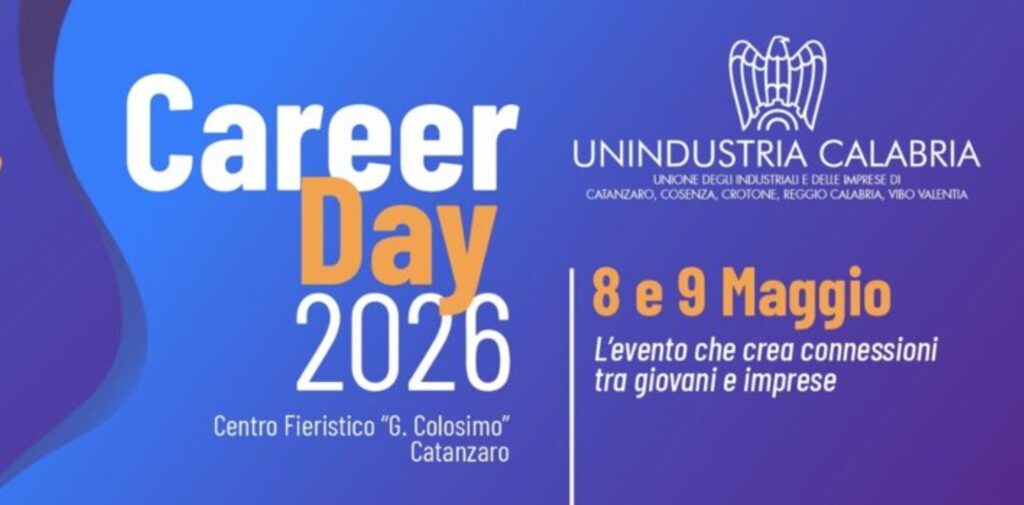 Lavoro, Unindustria Calabria presenta il Career Day: a maggio più di 100 imprese e opportunità di lavoro in tutti i settori operativi