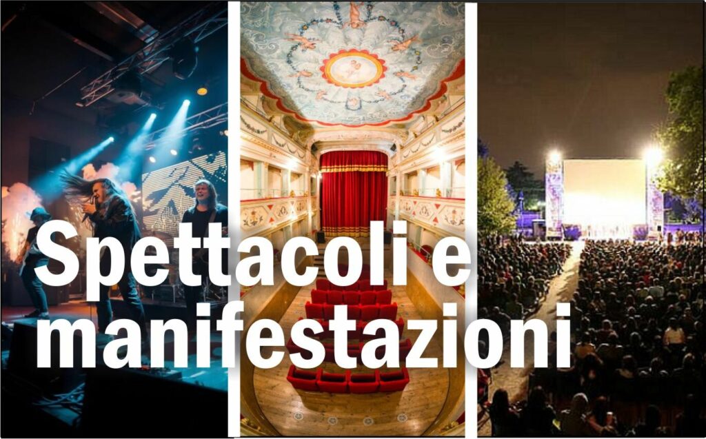 Spettacoli e manifestazioni