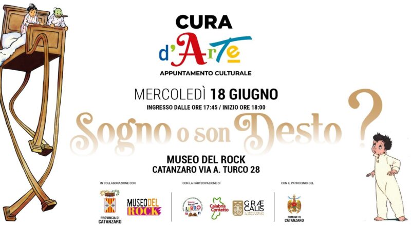 Cura d'Arte. "Sogno o son desto?"