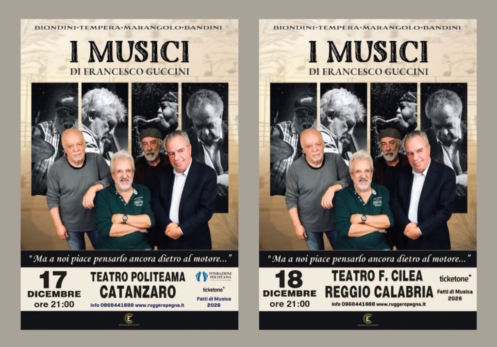 GRANDE ATTESA DEI GUCCINIANI DELLA CALABRIA PER IL DOPPIO OMAGGIO A FRANCESCO GUCCINI CON I SUOI LEGGENDARI “MUSICI” IL 17 DICEMBRE A CATANZARO E Il 18 DICEMBRE A REGGIO